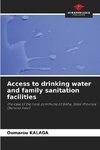 Access to drinking water and family sanitation facilities