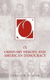 Pomper, G: On Ordinary Heroes and American Democracy