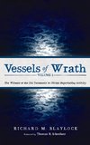 Vessels of Wrath, Volume 1