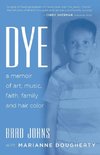 Dye