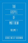 The Gospel of Matthew, Volume 1