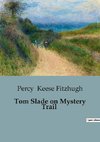 Tom Slade on Mystery Trail