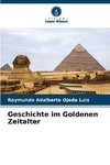 Geschichte im Goldenen Zeitalter