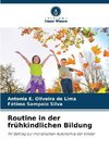 Routine in der frühkindlichen Bildung