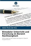 Bimodaler Unterricht und Forschung im Bereich Rechtsenglisch