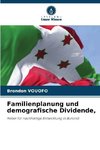 Familienplanung und demografische Dividende,