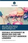 SOZIALE SICHERHEIT IN BRASILIEN UND IHR VERGLEICH MIT ANDEREN LÄNDERN