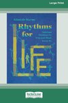 Rhythms for Life