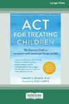 ACT for Treating Children