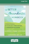 The Better Boundaries Workbook