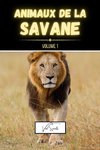 Animaux de la savane volume 1