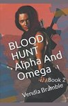 BLOOD HUNT  Alpha And Omega