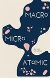 Macro Micro Atomic