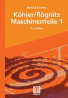 Köhler/Rögnitz Maschinenteile 1