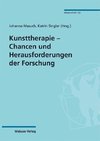 Kunsttherapie - Chancen und Herausforderungen der Forschung