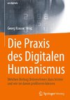 Die Praxis des Digitalen Humanismus