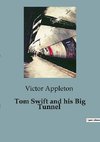 Tom Swift and his Big Tunnel