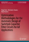 Optimization Methodologies for the Automatic Design of Switched-Capacitor Filter Circuits for IoT Applications