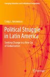 Political Struggle in Latin America