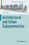 Architectural and Urban Subsymmetries