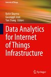 Data Analytics for Internet of Things Infrastructure