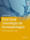 Point Cloud Technologies for Geomorphologists