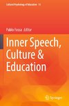 Inner Speech, Culture & Education