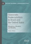 Grassroots Pentecostalism in Brazil and the United States