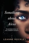 Something About Alexa