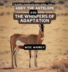 Andy The Antelope and the Whispers of Adaptation