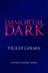 Immortal Dark