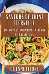 Saveurs de Chine Éternelle