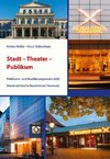 Stadt - Theater - Publikum