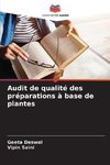 Audit de qualité des préparations à base de plantes