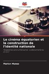 Le cinéma équatorien et la construction de l'identité nationale