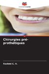 Chirurgies pré-prothétiques