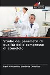 Studio dei parametri di qualità delle compresse di atenololo