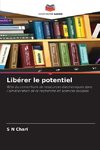 Libérer le potentiel