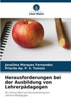 Herausforderungen bei der Ausbildung von Lehrerpädagogen