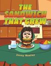 The Sandwich That Grew