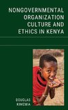 Nongovernmental Organization Culture and Ethics in Kenya