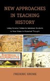 New Approaches in Teaching History