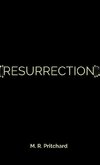 Resurrection (The Phoenix Project Book Six)