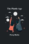 The Plastic Age