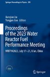 Proceedings of the 2023 Water Reactor Fuel Performance Meeting