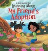 Learning About My Friend's Adoption