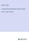 Le Banian; Roman Maritime, En Deux Tomes