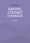 Daphné, l'enfant courage