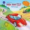 Hör hin! Was ist das? Fahrzeuge