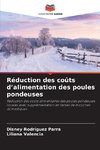 Réduction des coûts d¿alimentation des poules pondeuses